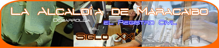 Ir a La Alcaldía de Maracaibo Desarrolla el Registro Civil del Siglo XXI